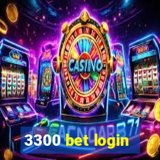 3300 bet login